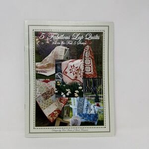 5 Fabulous lap Quilts 1st In The Fab 5 Series - Sweet Treasures Quilt Patterns